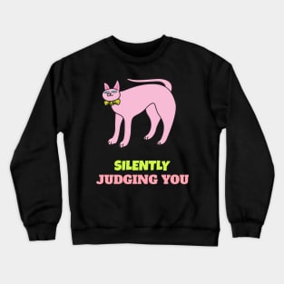 cat funny saying Crewneck Sweatshirt